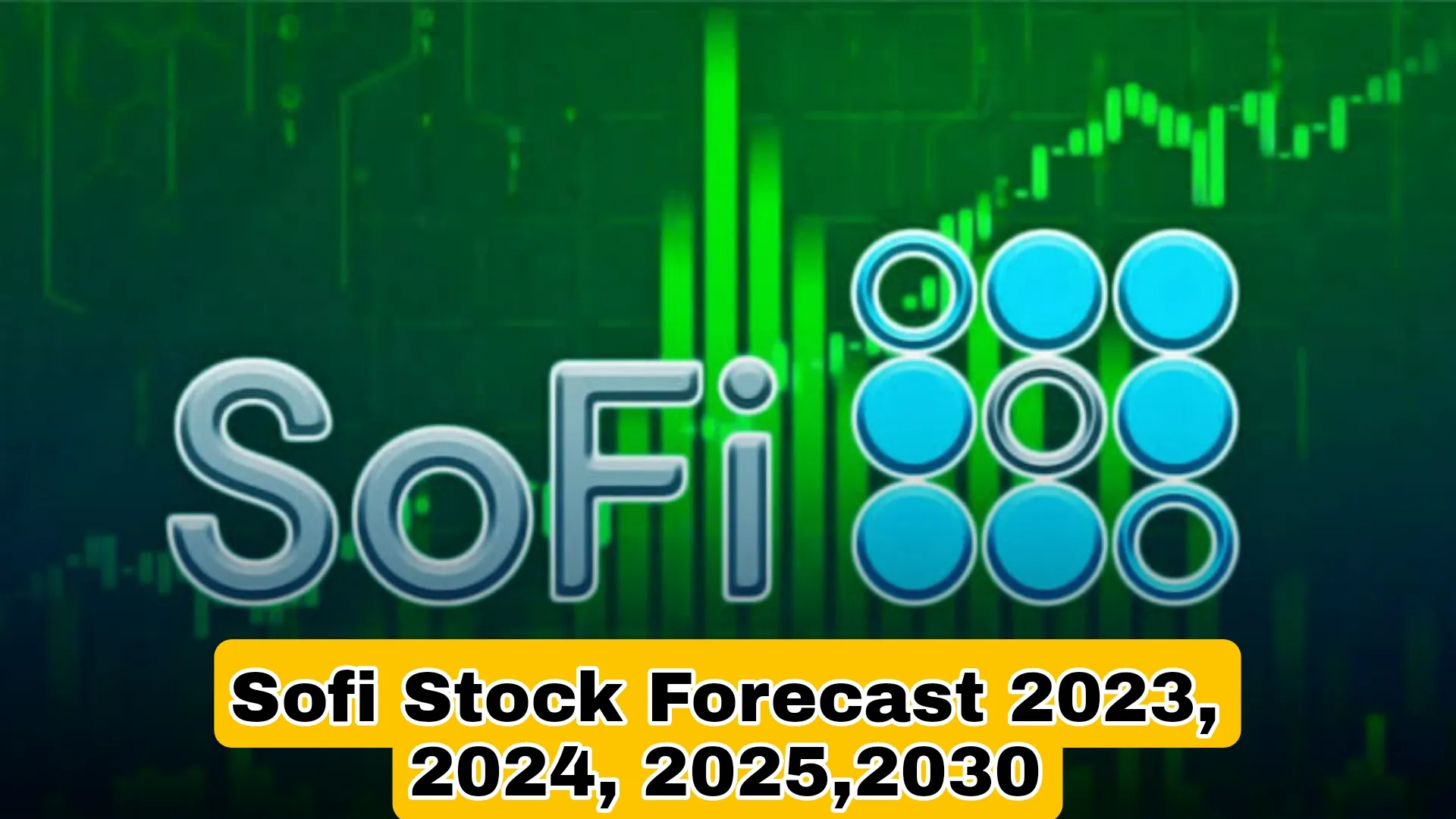 Sofi Stock Forecast 2025