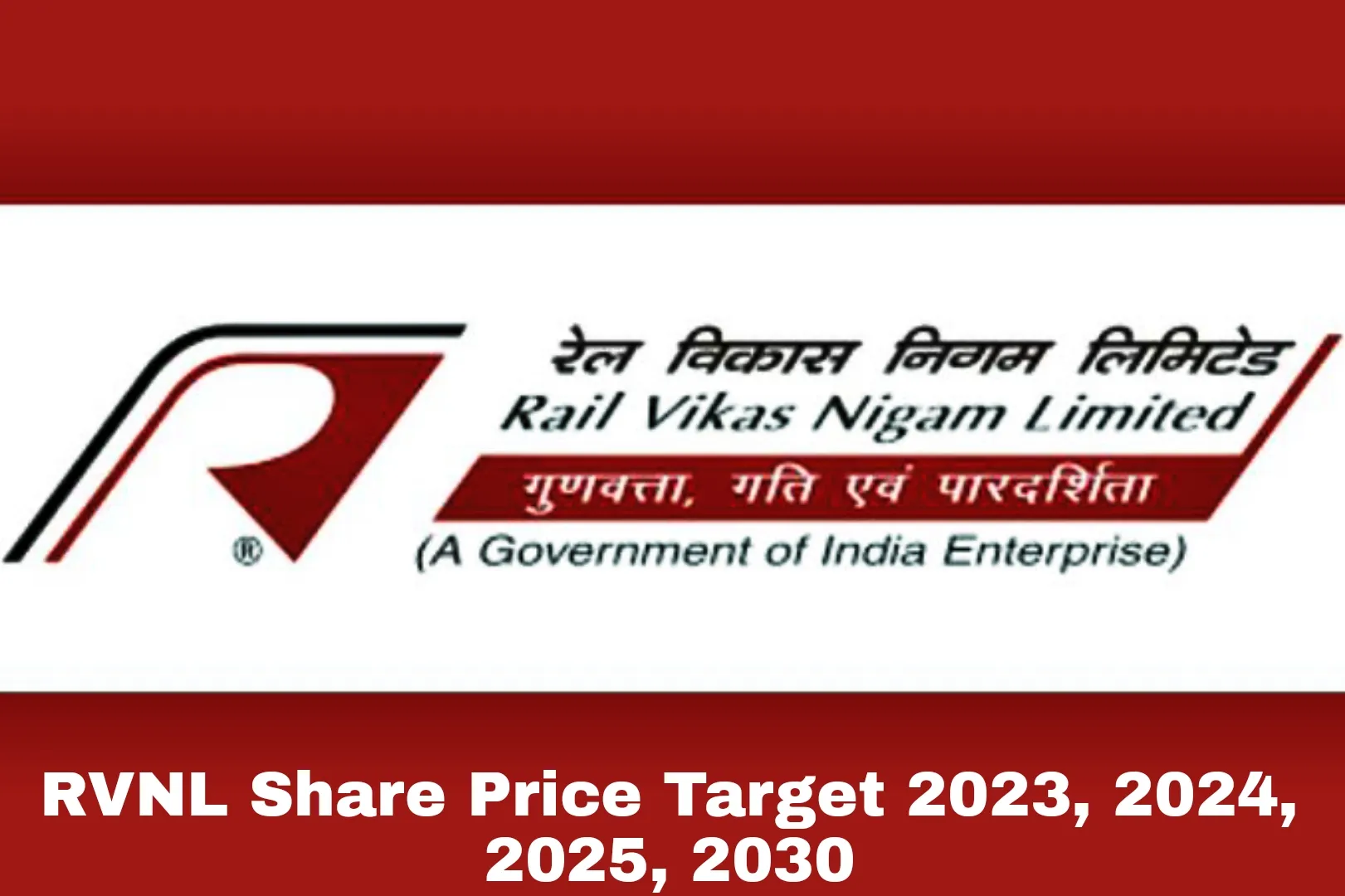 RVNL Share Price Target 2023, 2024, 2025, 2030